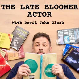 The Late Bloomer Actor Podcast artwork