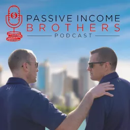 Passive Income Brothers Podcast artwork