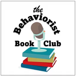 The Behaviorist Bookclub Podcast artwork