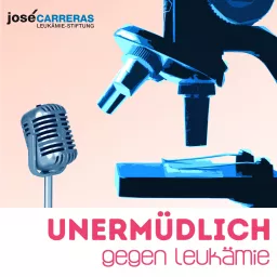 Unermüdlich gegen Leukämie Podcast artwork