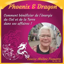 Phoenix & Dragon avec Louise-Maena Paquette Podcast artwork