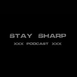 Stay Sharp Podcast artwork
