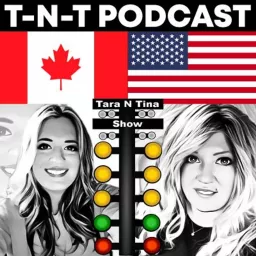 T-N-T Podcast (Tara n Tina Show) artwork
