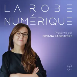 La Robe Numérique Podcast artwork