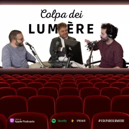 Colpa dei Lumiere Podcast artwork