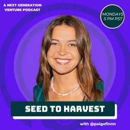 Seed to Harvest Podcast artwork