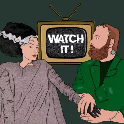 Watch It! with Matt & Glennis! Podcast artwork