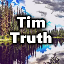 Tim Truth on Odysee Podcast artwork