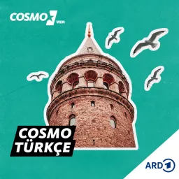 COSMO TÜRKÇE – Almanya'da öne çıkan konularda bilgilendirici Türkçe podcast