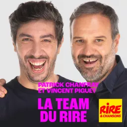 Patrick Chanfray et Vincent Piguet - La Team du Rire