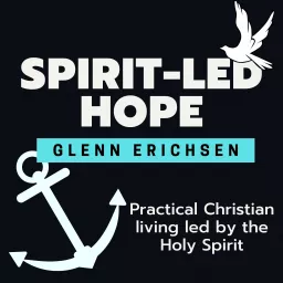 Spirit-Led Hope Podcast artwork