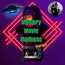 Mystery Movie Madness Podcast artwork
