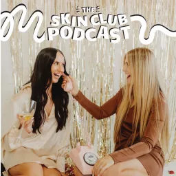 The Skin Club Podcast artwork