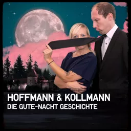 Hoffmann & Kollmann I Die Gute-Nacht Geschichte Podcast artwork