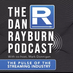 The Dan Rayburn Podcast artwork
