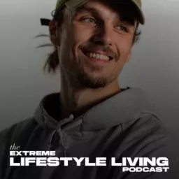 The Extreme Lifestyle Living Podcast artwork