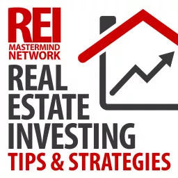 Real Estate Investing with the REI Mastermind Network Podcast artwork