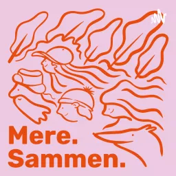 Mere. Sammen.