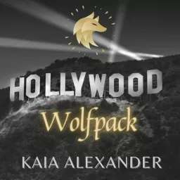 Hollywood Wolfpack With Kaia Alexander Podcast artwork