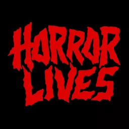 The Horror Lives Podcast artwork