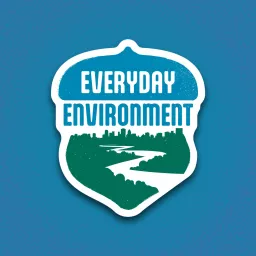 Everyday Environment Podcast