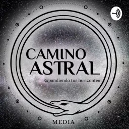 Camino Astral Podcast artwork