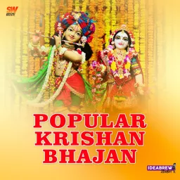Popular Krishan Bhajan Podcast artwork
