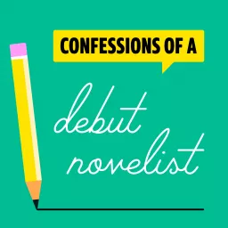 Confessions of a Debut Novelist Podcast artwork