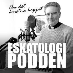 Eskatologipodden – om det kristna hoppet Podcast artwork