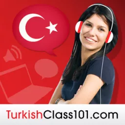 Learn Turkish | TurkishClass101.com Podcast artwork