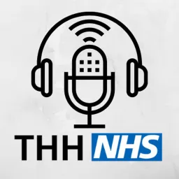 The Hillingdon Hospitals' Podcast artwork