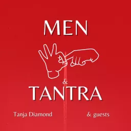 Men, Sex & Tantra Podcast artwork