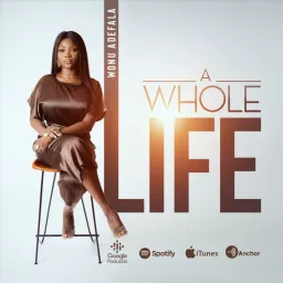 A Whole Life With Wonu Adefala