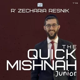 The Quick Mishnah Junior Podcast artwork