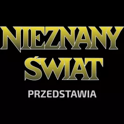 Nieznany Świat przedstawia