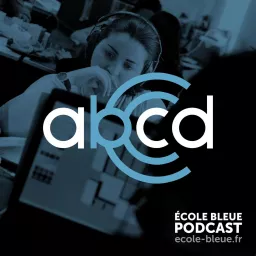 aBcd - Le podcast de l'École Bleue artwork