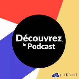 Découvrez, le Podcast