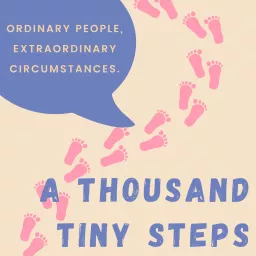 A Thousand Tiny Steps