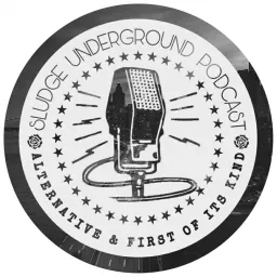 Sludge Underground Podcast artwork