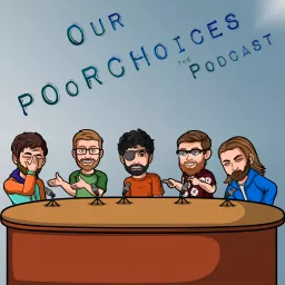 Our POoRCHoices the Podcast