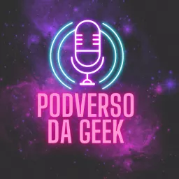 Podverso da Geek