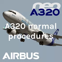 A320 normal procedures & Memory Items Training. Podcast artwork