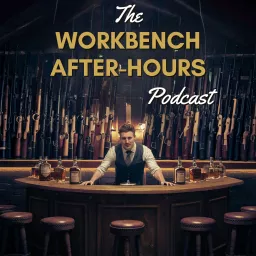 The Workbench After-hours Podcast