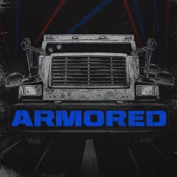 Armored Podcast artwork