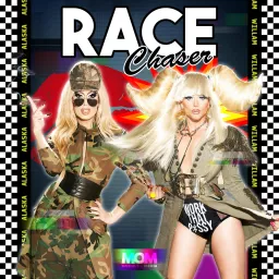 Race Chaser with Alaska & Willam Podcast artwork