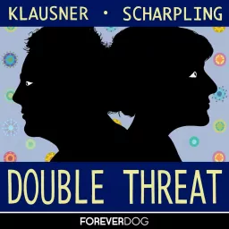 Double Threat with Julie Klausner & Tom Scharpling Podcast artwork