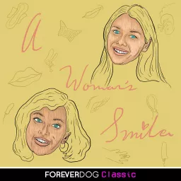 A Woman's Smile with Patti Harrison and Lorelei Ramirez Podcast artwork