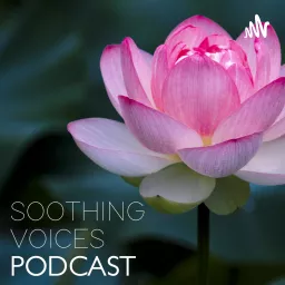 Soothing Voices Podcast artwork