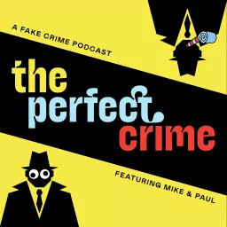 The Perfect Crime Podcast artwork