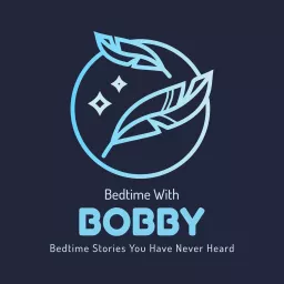 Bedtime With Bobby Podcast artwork